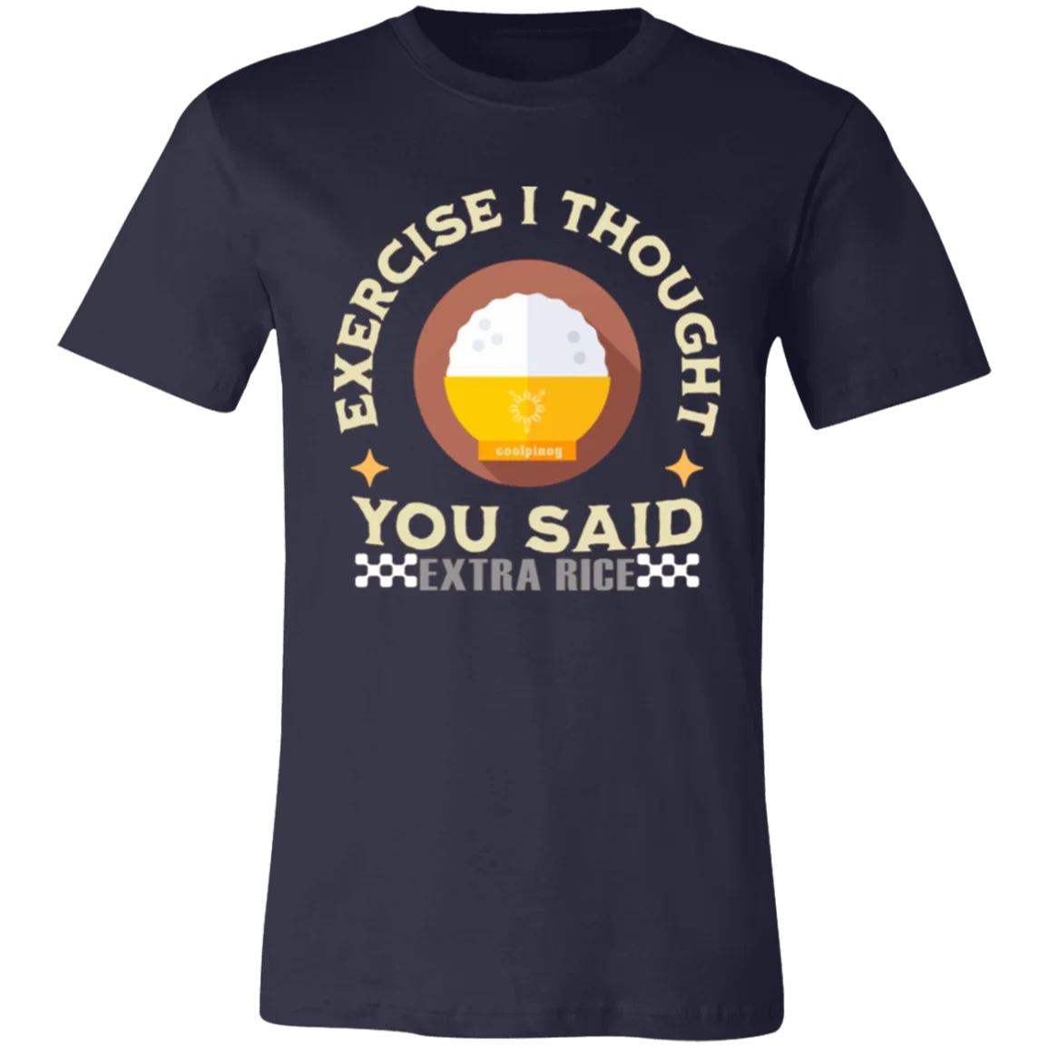Exercise I Thought You Said Extra Rice Yellow Unisex Jersey T-Shirt