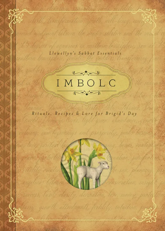 Imbolc: Rituals, Recipes & Lore for Brigid's Day, by Carl F. Neal