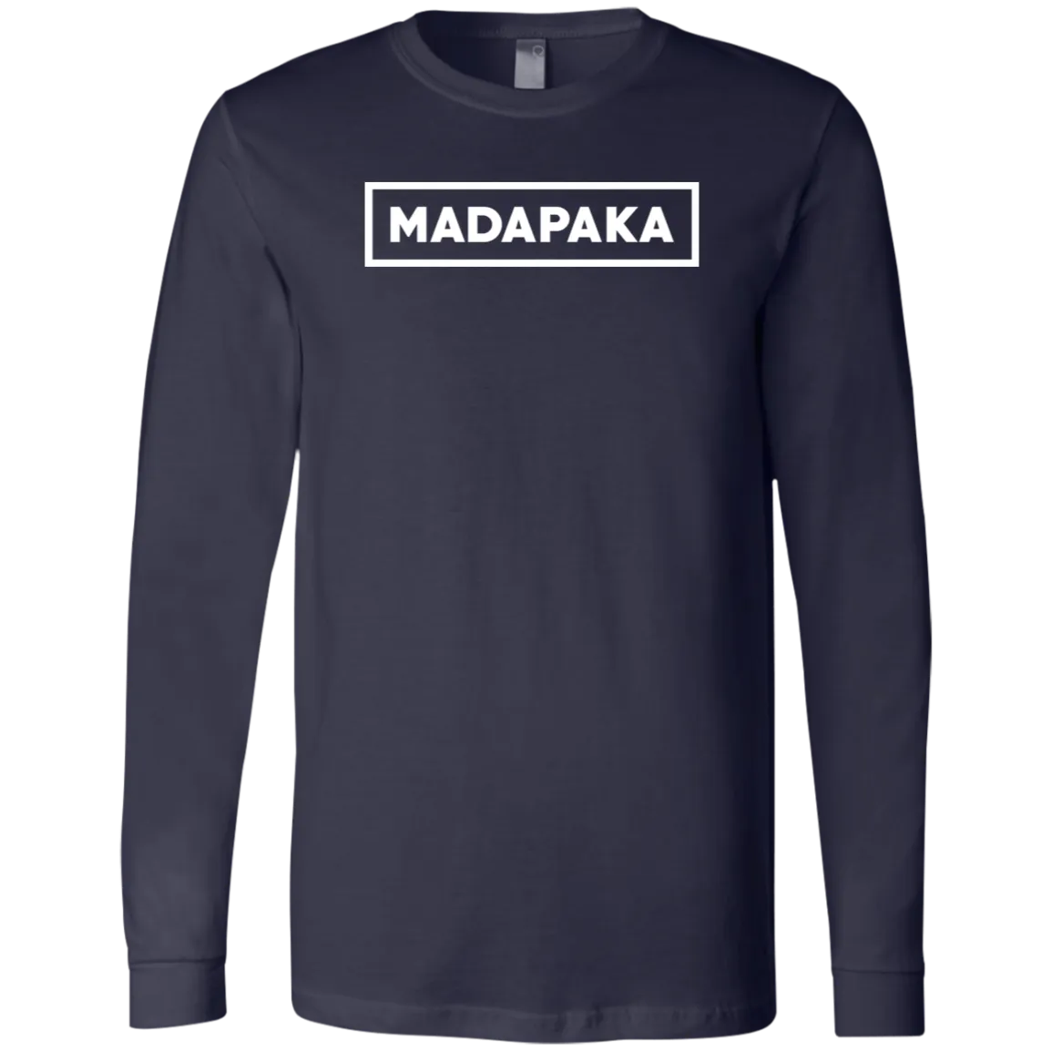 Madapaka Dont Trip Unisex Jersey Long Sleeve T-Shirt