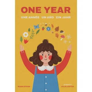 One Year: Une Année Un Año Ein Jahr