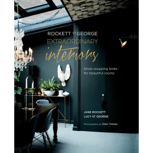 Rockett St George: Extraordinary Interiors: Show-stopping looks for unique interiors