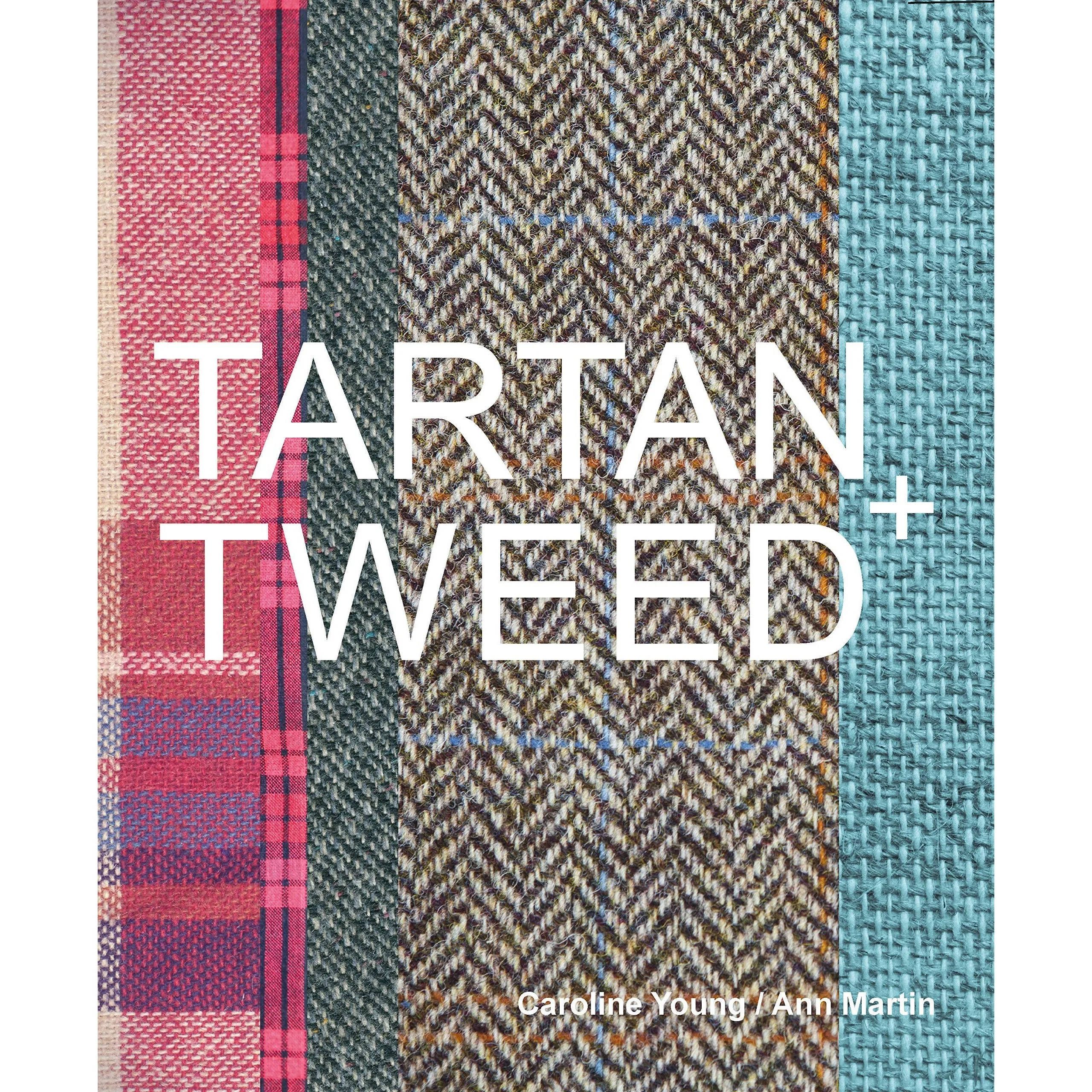 Tartan   Tweed By Caroline Young & Ann Martin