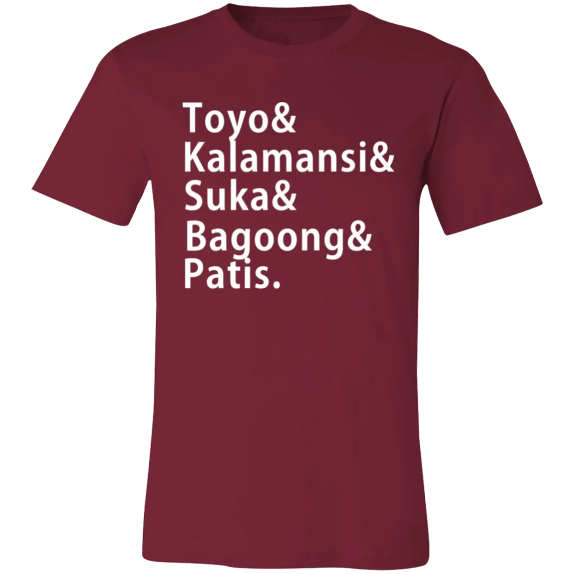 Toyo Kalamansi Suka Bagoong Patis Unisex Jersey T-Shirt