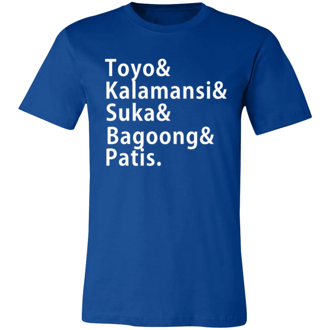 Toyo Kalamansi Suka Bagoong Patis Unisex Jersey T-Shirt