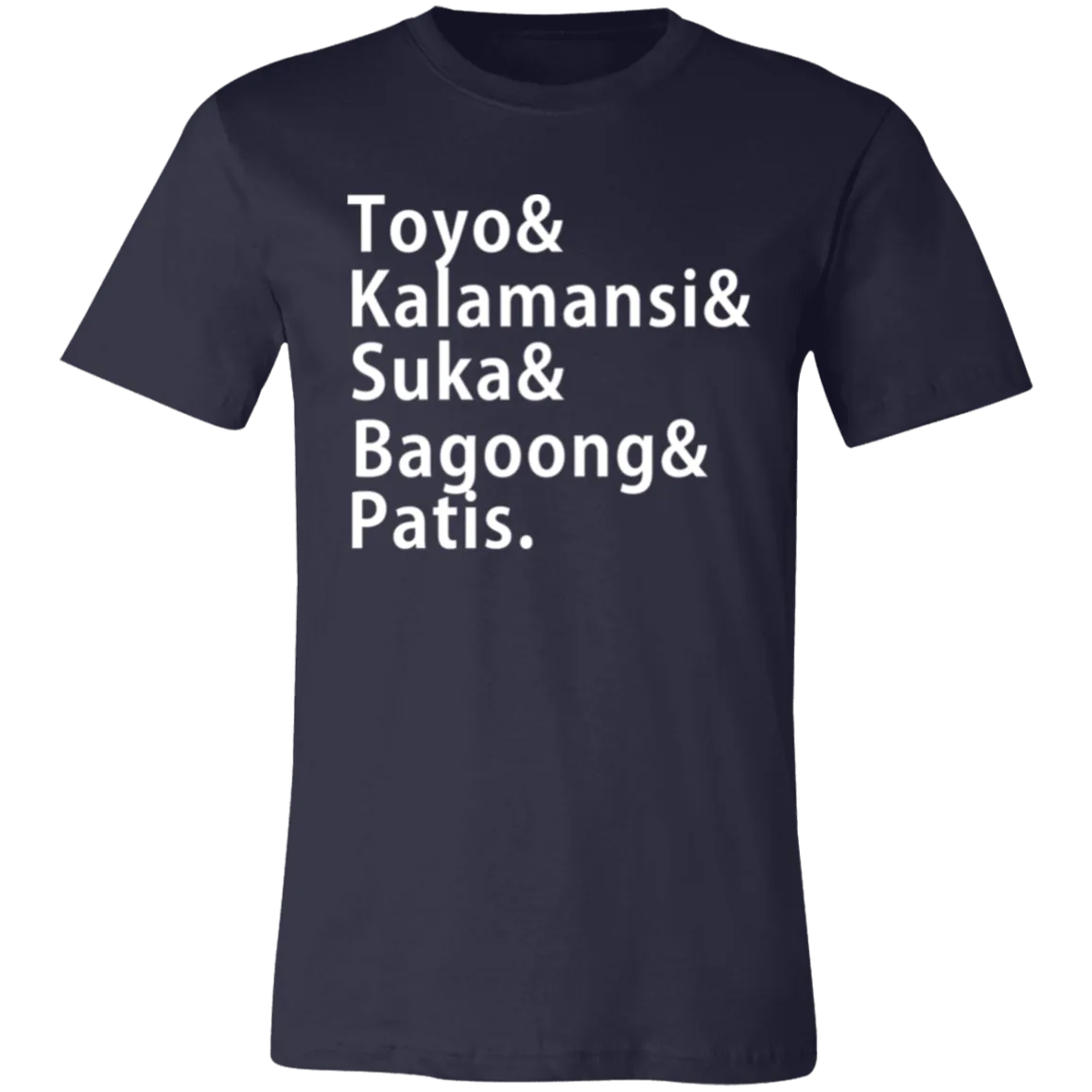 Toyo Kalamansi Suka Bagoong Patis Unisex Jersey T-Shirt