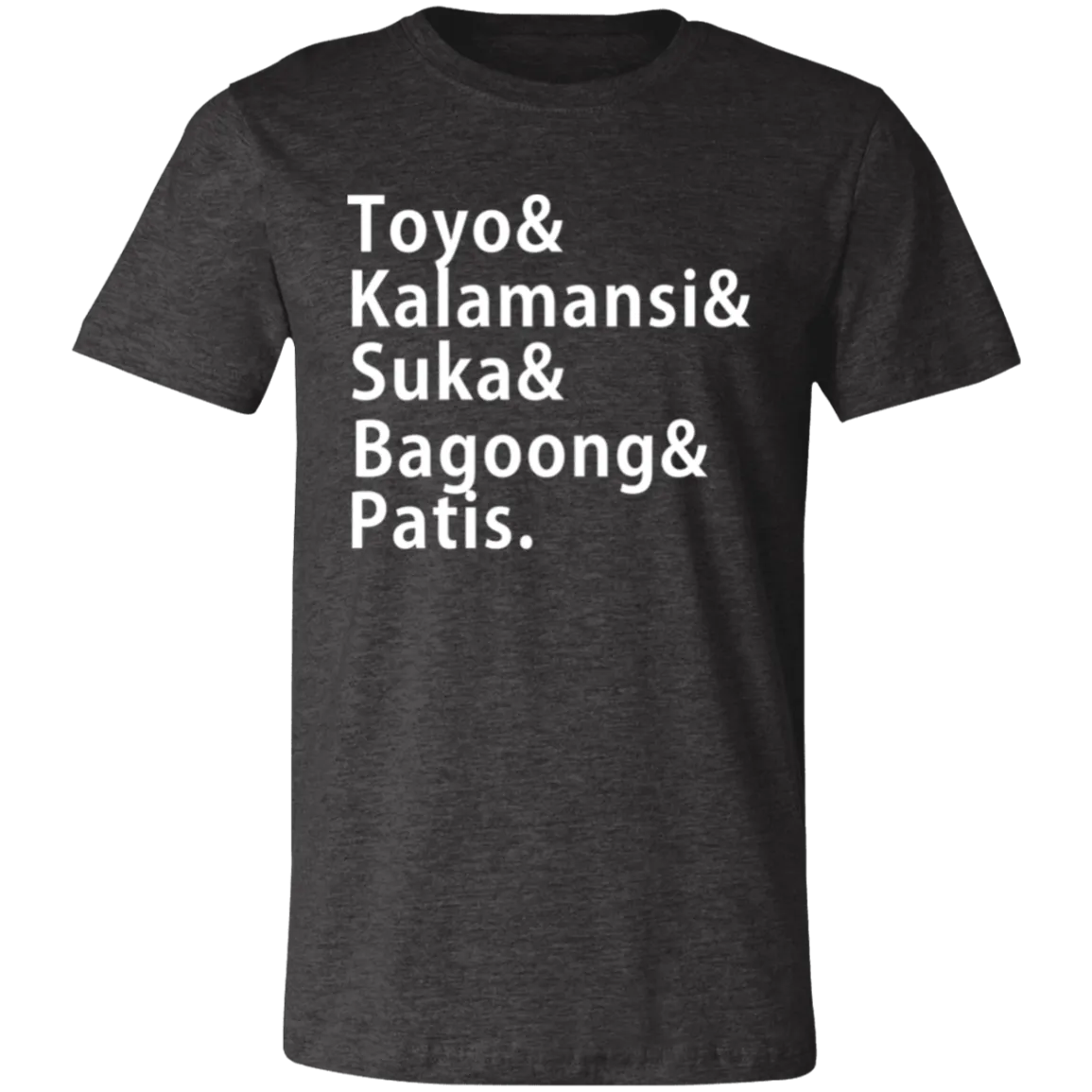 Toyo Kalamansi Suka Bagoong Patis Unisex Jersey T-Shirt