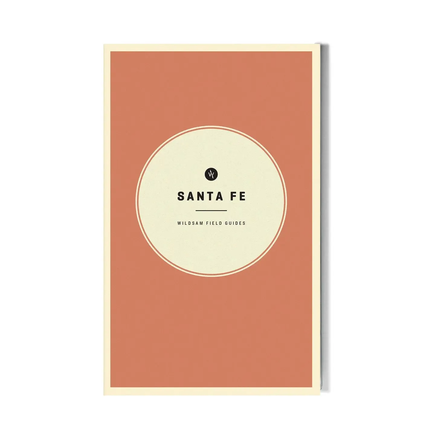 Wildsam Field Guide -  Santa Fe Field Guide
